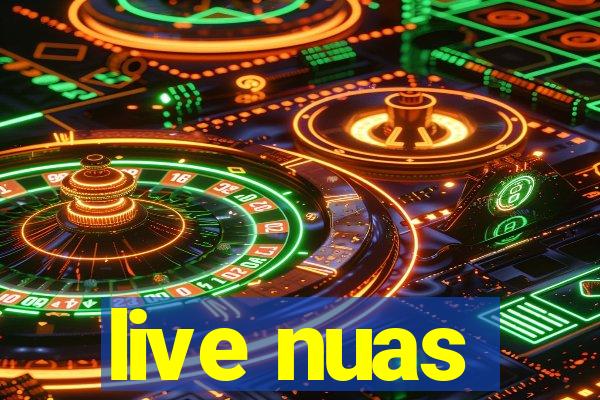 live nuas